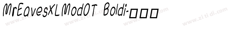 MrEavesXLModOT Boldi字体转换